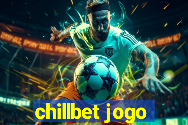 chillbet jogo